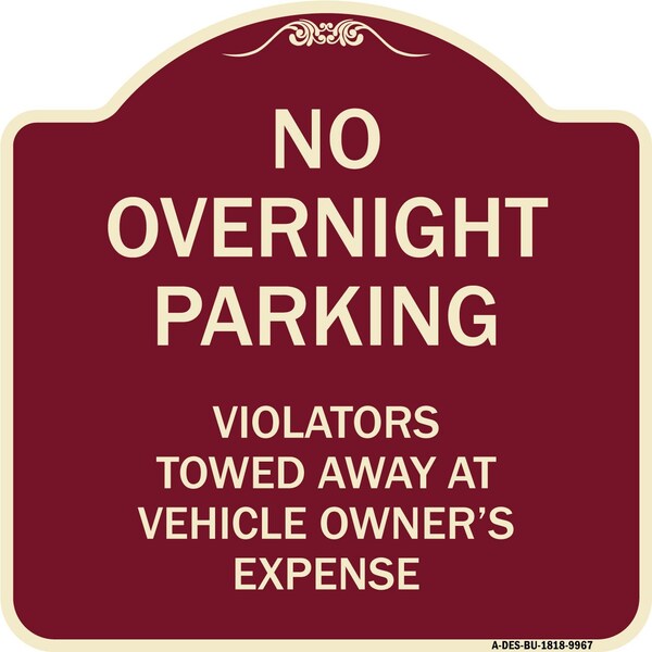 Signmission Designer Series-No Overnight Parking, Burgungy Heavy-Gauge Aluminum, 18" x 18", BU-1818-9967 A-DES-BU-1818-9967 - main